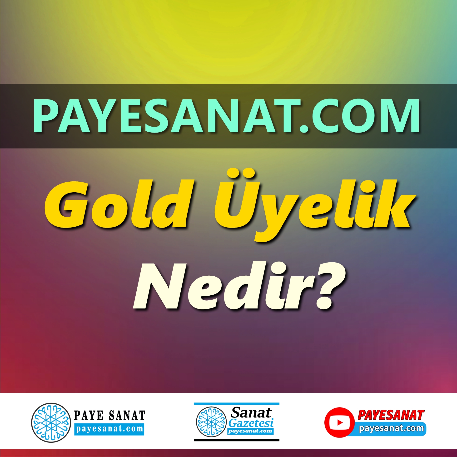 GOLD ÜYELİK NEDİR? Detaylar 